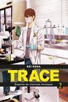 TRACE: EXPERTO EN CIENTAS FORENSES VOL.2