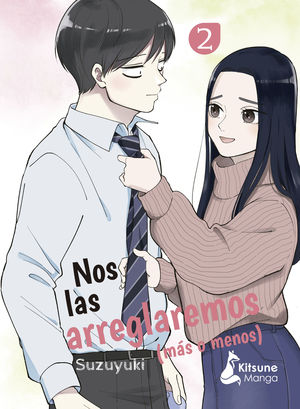 NOS LAS ARREGLAREMOS (MÁS O MENOS) VOL.2