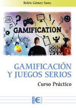 GAMIFICACIÓN Y JUEGOS SERIOS