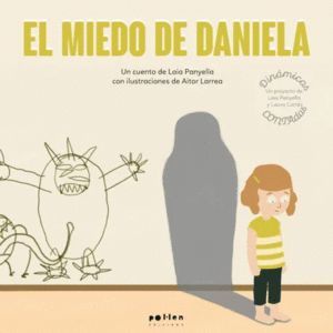 EL MIEDO DE LA DANIELA