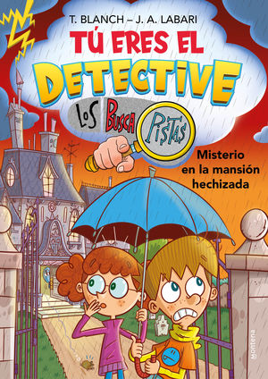 TÚ ERES EL DETECTIVE CON LOS BUSCAPISTAS 3. MISTERIO EN LA MANSIÓ