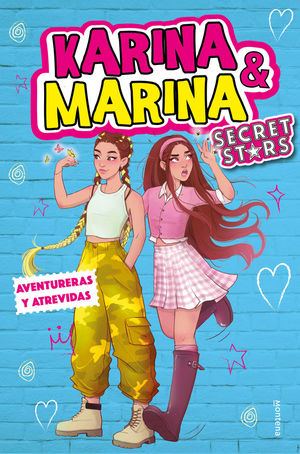 KARINA & MARINA SECRET STARS (3) AVENTURERAS Y ATREVIDAS