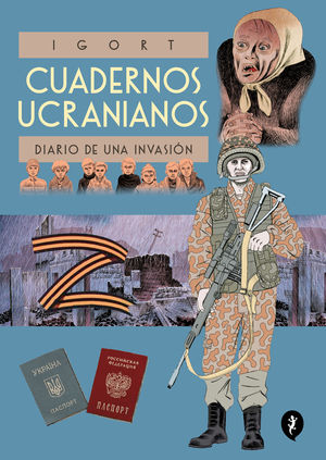 CUADERNOS UCRANIANOS. DIARIO INVASION