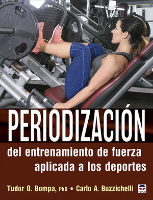 PERIODIZACION DEL ENTRENAMIENTO DE FUERZA APLICADA