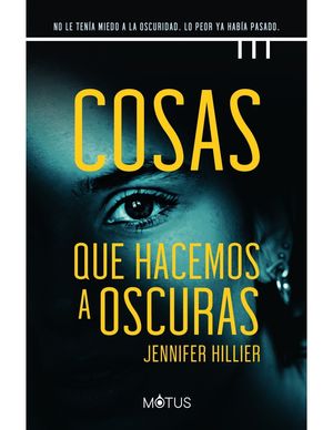 COSAS QUE HACEMOS A OSCURAS