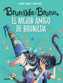 BRUNILDA Y BRUNO. EL MEJOR AMIGO DE BRUNILDA