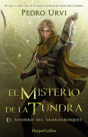 MISTERIO DE LA TUNDRA(EL SENDERO DEL GUARDABOSQUES 3)