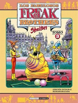 FABULOSOS FREAK BROTHERS 3, LOS