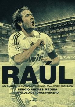 RAUL. SOY RAULISTA