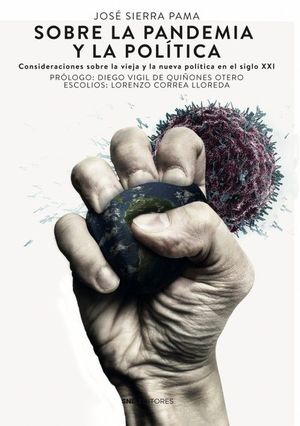 SOBRE LA PANDEMIA Y LA POLITICA