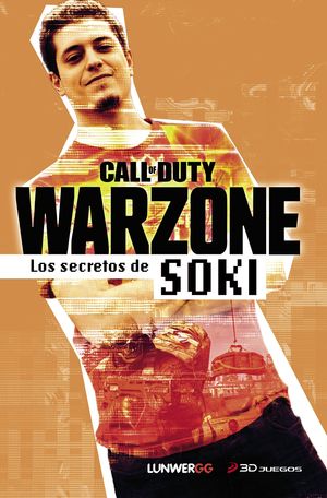 WARZONE. LOS SECRETOS DE SOKI