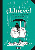 ¡LLUEVE!