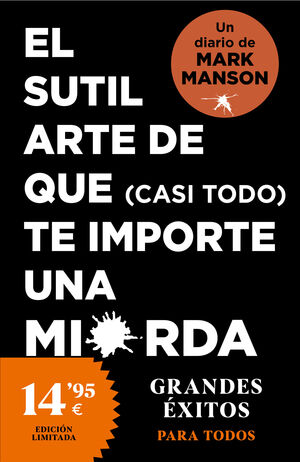 EL SUTIL ARTE DE QUE (CASI TODO) TE IMPORTE UNA MIERDA