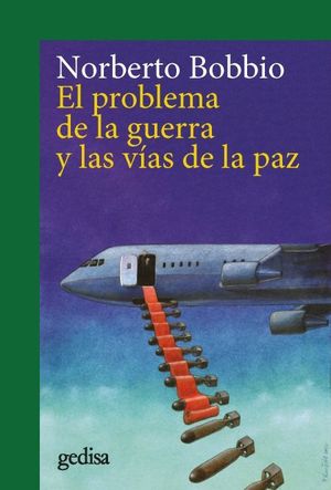 PROBLEMA DE LA GUERRA Y LAS VIAS DE LA PAZ, EL