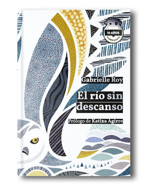 EL RIO SIN DESCANSO. ED. 10 ANIVERSARIO