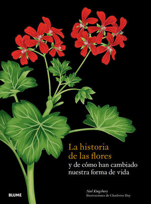 LA HISTORIA DE LAS FLORES Y DE COMO HAN CAMBIADO NUESTRA FORMA DE VIDA