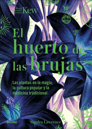 EL HUERTO DE LAS BRUJAS -BLUME