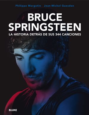 BRUCE SPRINGSTEEN LA HISTORIA DETRAS DE