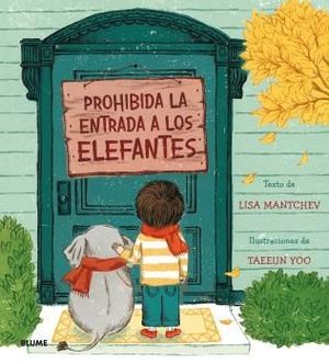 PROHIBIDA LA ENTRADA A LOS ELEFANTES-BLU