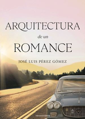 ARQUITECTURA DE UN ROMANCE