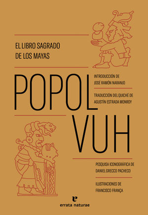 POPOL VUH. EL LIBRO SAGRADO DE LOS MAYAS.