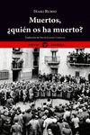 MUERTOS, ¿QUIÉN OS HA MUERTO