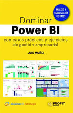 DOMINAR POWER BI CON CASOS PRACTICOS Y EJERCICIOS DE GESTION EMPR