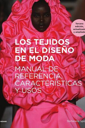 LOS TEJIDOS EN EL DISEÑO DE MODA (3 EDICION)