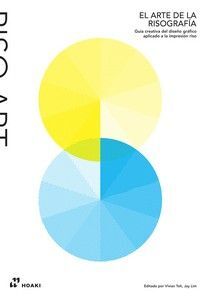 EL ARTE DE LA RISOGRAFIA