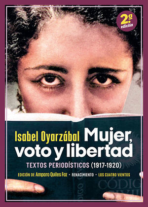 MUJER, VOTO Y LIBERTAD. TEXTOS PERIODÍSTICOS (1917-1920)