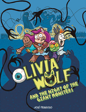 OLIVIA WOLF AND THE NIGHT OF THE GIANT MONSTERS Nº2