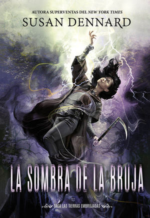 LA SOMBRA DE LA BRUJA. LAS TIERRAS EMBRUJADAS, 4