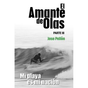EL AMANTE DE OLAS. III
