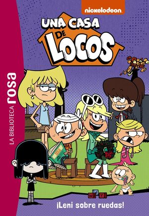 UNA CASA DE LOCOS, 5. ¡LENI SOBRE RUEDAS!