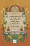 CUENTOS POPULARES Y LEYENDAS DEL MUNDO PARA ENSEÑAR VALORES
