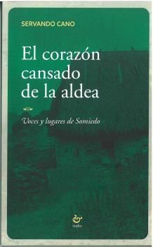 CORAZÓN CANSADO DE LA ALDE, EL