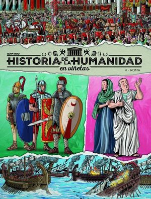 ROMA. HISTORIA DE LA HUMANIDAD EN VIÑETAS VOL.4
