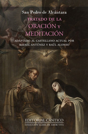 TRATADO DE LA ORACION Y MEDITACION