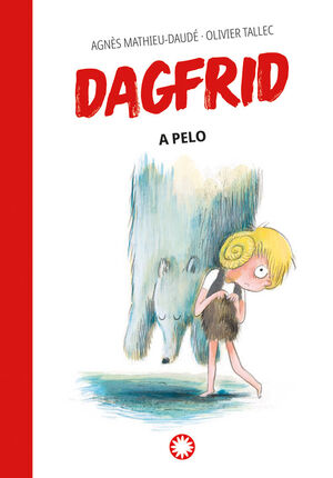 DAGFRID A PELO (DAGFRID #4)