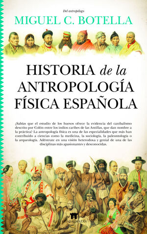 HISTORIA DE LA ANTROPOLOGÍA FÍSICA ESPAÑOLA
