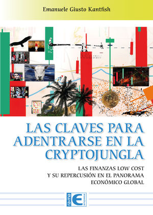 LAS CLAVES PARA ADENTRARSE EN LA CRYPTOJUNGLA