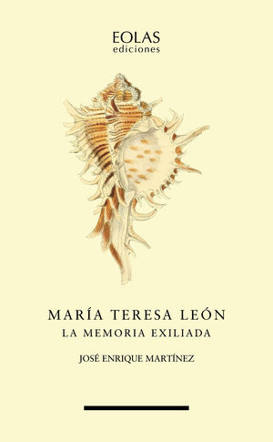 MARIA TERESA LEON LA MEMORIA EXILIADA