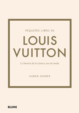 PEQUEÑO LIBRO DE LOUIS VUITTON - BLUME