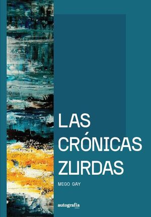 LAS CRONICAS ZURDAS