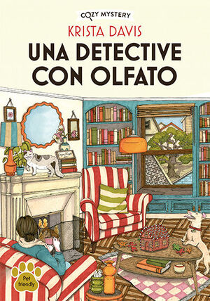 UNA DETECTIVE CON OLFATO (COZY MYSTERY)