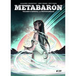 METABARON 08 DRAGONA LA METAGUARDIANA