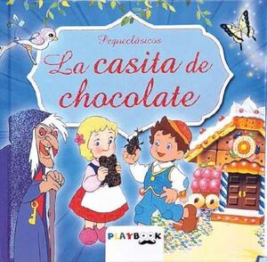 LA CASITA DE CHOCOLATE
