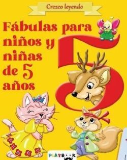 FABULAS PARA NIÑOS Y NIÑAS DE 5 AÑOS