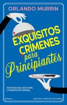 EXQUISITOS CRIMENES PARA PRINCIPIANTES