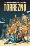 LAS AVENTURAS DEL CAPITÁN TORREZNO, VOLUMEN 1